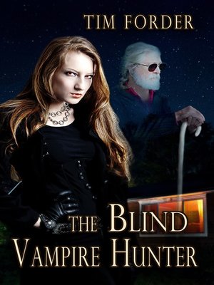 cover image of The Blind Vampire Hunter